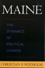 Maine: The Dynamics of Political Change