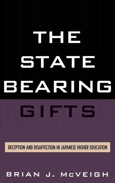 The State Bearing Gifts: Deception and Disaffection in Japanese Higher Education