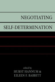 Title: Negotiating Self-Determination, Author: Hurst Hannum