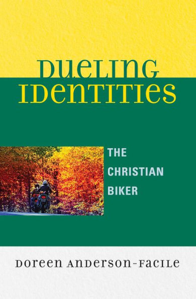 Dueling Identities: The Christian Biker