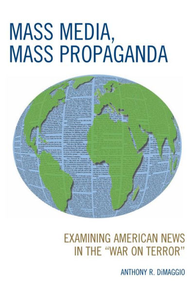 Mass Media, Propaganda: Understanding the News 'War on Terror'