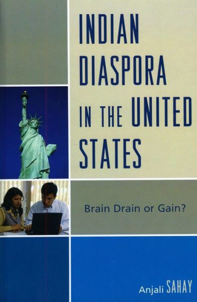 Indian Diaspora in the United States: Brain Drain or Gain?