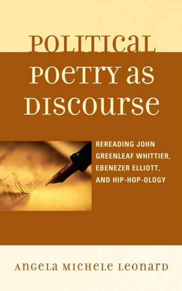 Political Poetry as Discourse: Rereading John Greenleaf Whittier, Ebenezer Elliott, and Hiphopology