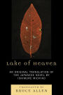 Lake of Heaven: An Original Translation of the Japanese Novel by Ishimure Michiko
