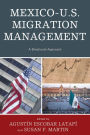 Mexico-U.S. Migration Management: A Binational Approach