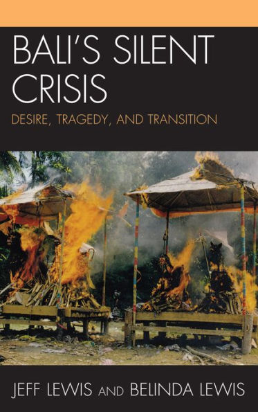 Bali's Silent Crisis: Desire, Tragedy, and Transition