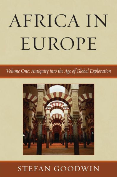 Africa in Europe: Antiquity into the Age of Global Exploration