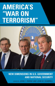 Title: America's 'War on Terrorism': New Dimensions in U.S. Government and National Security, Author: Richard S. Conley