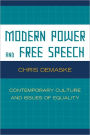 Modern Power and Free Speech: Contemporary Culture and Issues of Equality