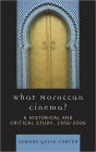 What Moroccan Cinema?: A Historical and Critical Study, 1956D2006