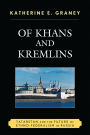 Of Khans and Kremlins: Tatarstan and the Future of Ethno-Federalism in Russia