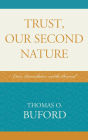 Trust, Our Second Nature: Crisis, Reconciliation, and the Personal