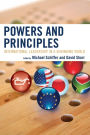 Powers and Principles: International Leadership in a Shrinking World