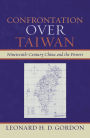 Confrontation over Taiwan: Nineteenth-Century China and the Powers