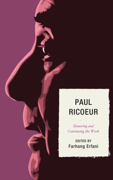 Paul Ricoeur: Honoring and Continuing the Work
