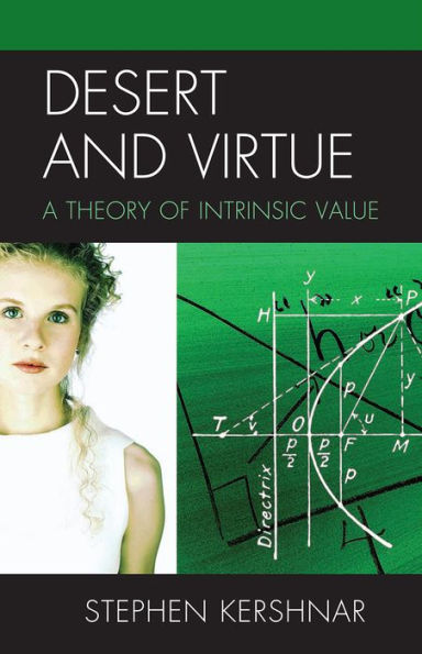 Desert and Virtue: A Theory of Intrinsic Value