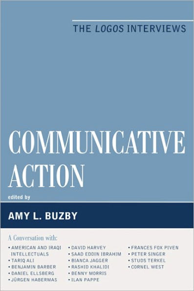 Communicative Action: The Logos Interviews