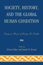 Society, History, and the Global Human Condition: Essays in Honor of Irving M. Zeitlin