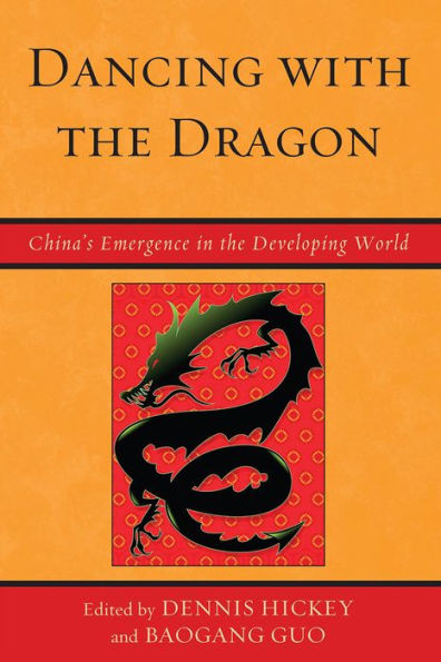 Dancing with the Dragon: China's Emergence Developing World