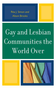 Title: Gay and Lesbian Communities the World Over, Author: Rita J. Simon American University