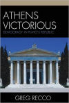 Alternative view 1 of Athens Victorious: Democracy in Plato's Republic