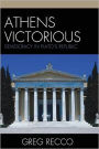 Athens Victorious: Democracy in Plato's Republic