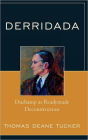 Derridada: Duchamp as Readymade Deconstruction