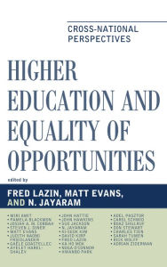 Title: Higher Education and Equality of Opportunity: Cross-National Perspectives, Author: Fred A. Lazin