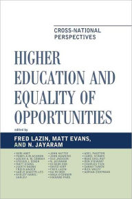 Title: Higher Education and Equality of Opportunity: Cross-National Perspectives, Author: Fred A. Lazin
