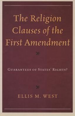 the Religion Clauses of First Amendment: Guarantees States' Rights?
