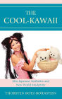 The Cool-Kawaii: Afro-Japanese Aesthetics and New World Modernity