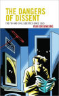 The Dangers of Dissent: The FBI and Civil Liberties since 1965