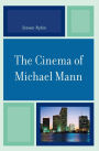 The Cinema of Michael Mann