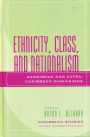 Ethnicity, Class, and Nationalism: Caribbean and Extra-Caribbean Dimensions