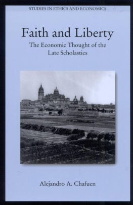 Faith And Liberty The Economic Thought Of The Late Scholasticsnook Book - 