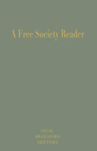 Title: A Free Society Reader: Principles for the New Millennium, Author: Michael Novak former U.S. Ambassador to the U.N. Human Rights Commission