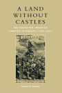 A Land without Castles: The Changing Image of America in Europe, 1780-1830