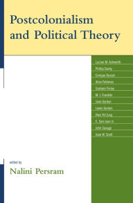 Title: Postcolonialism and Political Theory, Author: Nalini Persram