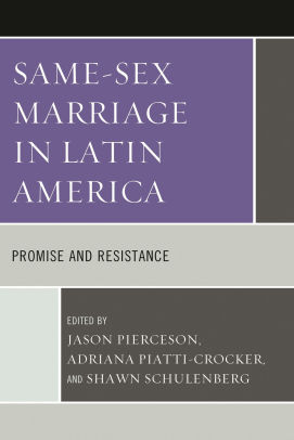Same-Sex Marriage in the Americas: Policy Innovation for Same-Sex Relationships