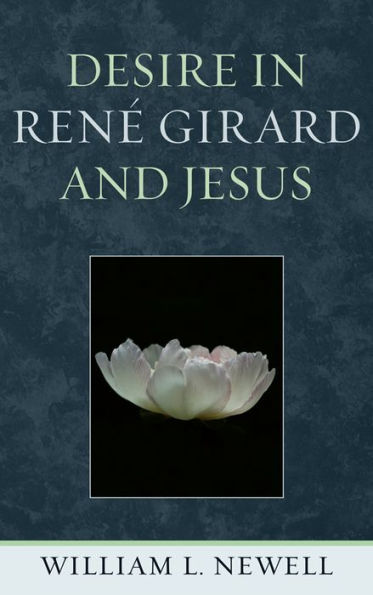 Desire in René Girard and Jesus