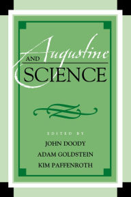 Title: Augustine and Science, Author: John Doody