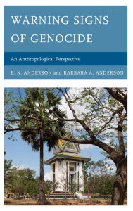 Title: Warning Signs of Genocide: An Anthropological Perspective, Author: E.N. Anderson