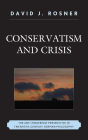 Conservatism and Crisis: The Anti-Modernist Perspective in Twentieth Century German Philosophy