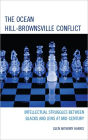 The Ocean Hill-Brownsville Conflict: Intellectual Struggles between Blacks and Jews at Mid-Century