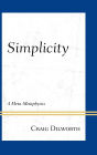 Simplicity: A Meta-Metaphysics