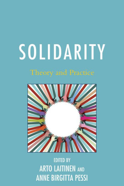 Solidarity: Theory and Practice