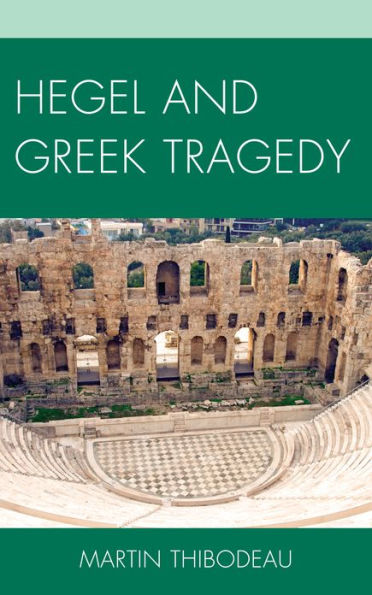 Hegel and Greek Tragedy