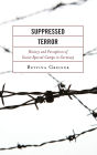Suppressed Terror: History and Perception of Soviet Special Camps in Germany