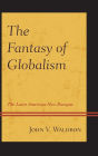 The Fantasy of Globalism: The Latin American Neo-Baroque