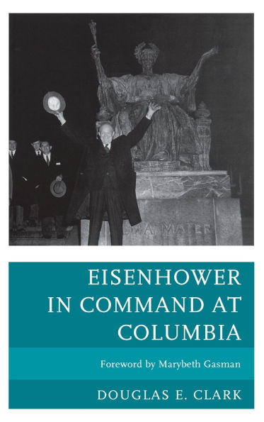 Eisenhower Command at Columbia